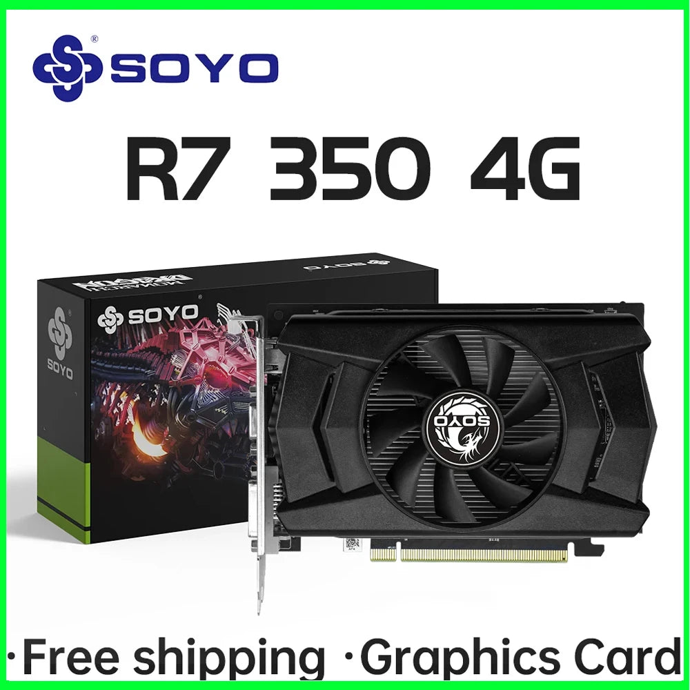 SOYO cartes graphiques R7 350 4G DDR5 128bit compatibilité HDMI + DP + DVI pour les composants d'ordinateur de jeu de bureau carte vidéo GPU
